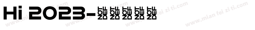 Hi 2023字体转换